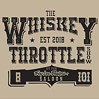 The Whiskey Throttle Show