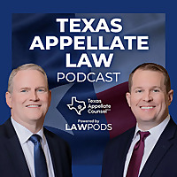 Texas Appellate Law Podcast