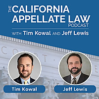 The California Appellate Law Podcast