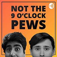 Not the Nine O'Clock Pews