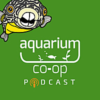 Aquarium Co-Op Podcast