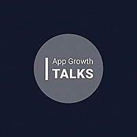 App Growth Talks