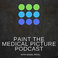 Paint The Medical Picture Podcast
