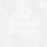 The Brazilian Culture