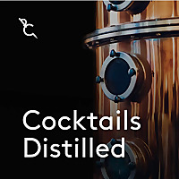 Cocktails Distilled