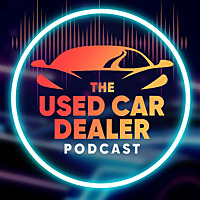 Used Car Dealer Podcast
