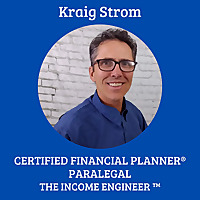 Kraig Strom, The Income Engineer