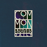 Common Prayer Daily