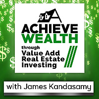 Achieve Wealth Real Estate Investing Podcast