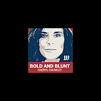 Bold and Blunt