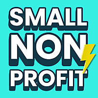 Small Nonprofit: Fundraising Tips, Leadership Strategies, and Community-Centric Solutions