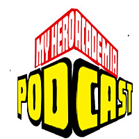My Hero Academia Podcast