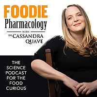 Foodie Pharmacology Podcast