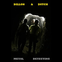 Dillon and Dutch Metal Detecting