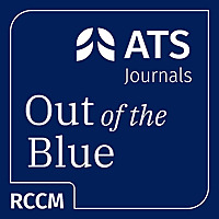 Out of the Blue: An AJRCCM Podcast