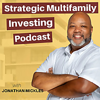 Strategic Multifamily Investing Podcast
