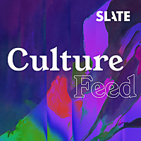 Slate Culture Feed