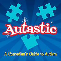 Autastic: A Comedians Guide to Autism