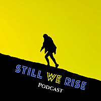 Still We Rise