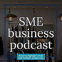 SME Business Podcast