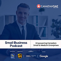 CanadianSME Small Business Podcast