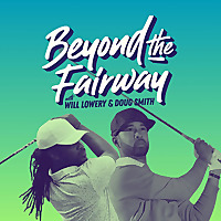 Beyond the Fairway