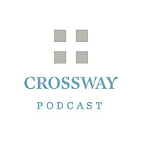 The Crossway Podcast