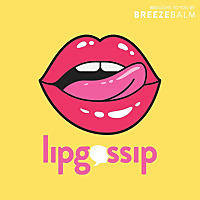 Lip Gossip