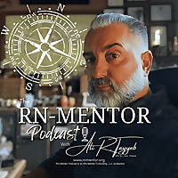 RN-MENTOR PODCAST