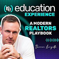 The (re)education Experience | A Modern Realtor's Playbook by Darren Langille