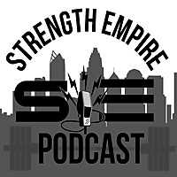 Strength Empire Podcast