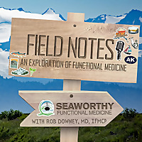 Field Notes: An Exploration of Functional Medicine