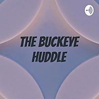 The Buckeye Huddle