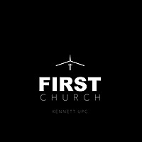First Church Kennett UPC