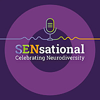SENsational - The Special Educational Needs Podcast