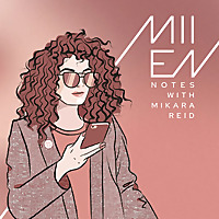MIIEN Notes Podcast