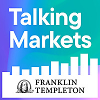 Talking Markets with Franklin Templeton