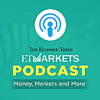 ET Markets Podcast