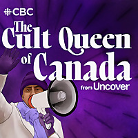 The Cult Queen of Canada from Uncover