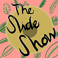 The Slide Show