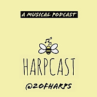 HARPCAST: a musical podcast