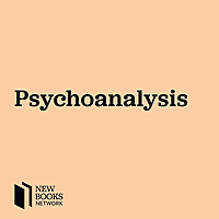 New Books in Psychoanalysis