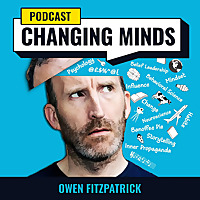 Changing Minds with Owen Fitzpatrick