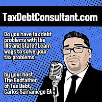 Tax Debt Consultant Podcast