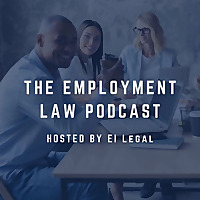 The Employment Law Podcast