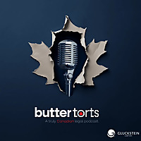 Butter Torts: A Truly Canadian Legal Podcast