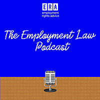 The Employment Law Podcast