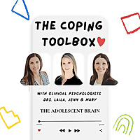 The Coping Toolbox, a Child Psych Podcast