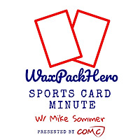 WaxPackHero Sports Card Minute