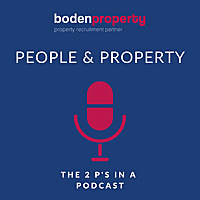 Boden Property: People and Property, the 2 P's in a Podcast.